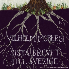 Sista brevet till Sverige (ljudbok) av Vilhelm