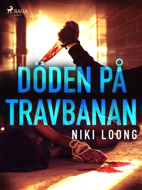 Döden på travbanan (e-bok) av Niki Loong