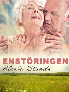 Enstöringen - erotisk novell (e-bok) av Alexia