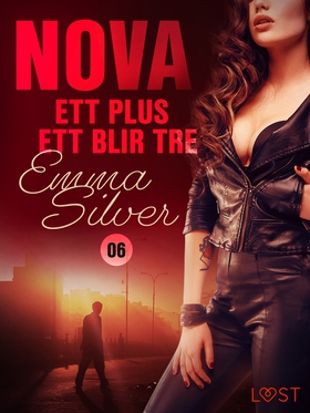 Nova 6: Ett plus ett blir tre (e-bok) av Emma S