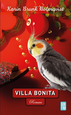 Villa Bonita (e-bok) av Karin Brunk Holmqvist
