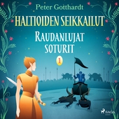 Haltioiden seikkailut 1 - Raudanlujat soturit