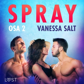 Spray Osa 2 - eroottinen novelli (ljudbok) av V