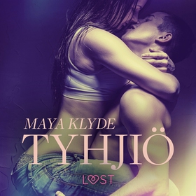 Tyhjiö - eroottinen novelli (ljudbok) av Maya K