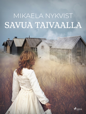 Savua taivaalla (e-bok) av Mikaela Nykvist