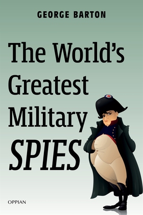 The World's Greatest Military Spies (e-bok) av