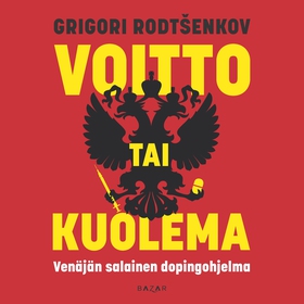 Voitto tai kuolema (ljudbok) av Grigori Rodtšen