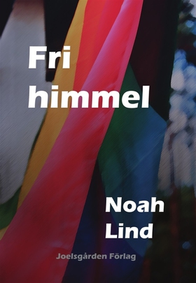 Fri himmel (e-bok) av Noah Lind