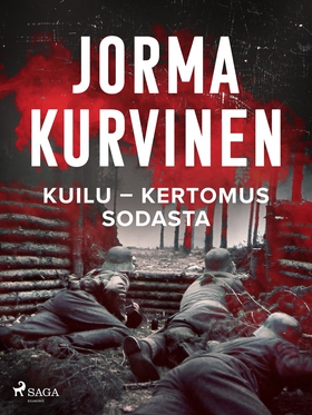 Kuilu – Kertomus sodasta (e-bok) av Jorma Kurvi