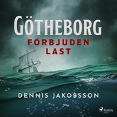 Götheborg – förbjuden last