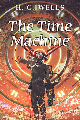 The Time Machine (e-bok) av H. G. Wells