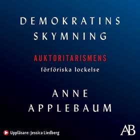 Demokratins skymning (ljudbok) av Anne Applebau