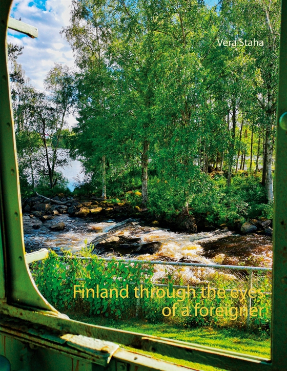 Finland through the eyes of a foreigner