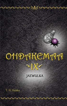 Ohdakemaa IX: Jaewulka (e-bok) av T. H. Hukka