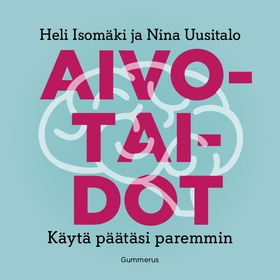 Aivotaidot (ljudbok) av Heli Isomäki, Nina Uusi