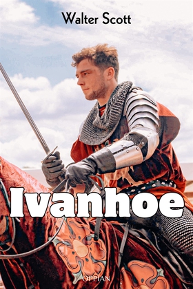 Ivanhoe (e-bok) av Walter Scott, Julius Krohn