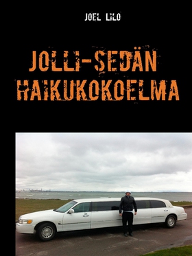 Jolli-sedän haikukokoelma: haikuja eristyksestä