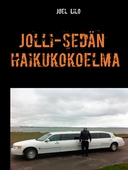 Jolli-sedän haikukokoelma: haikuja eristyksestä ja vähän muustakin