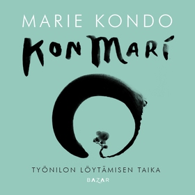 KonMari – Työnilon löytämisen taika (ljudbok) a