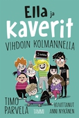 Ella ja kaverit vihdoin kolmannella