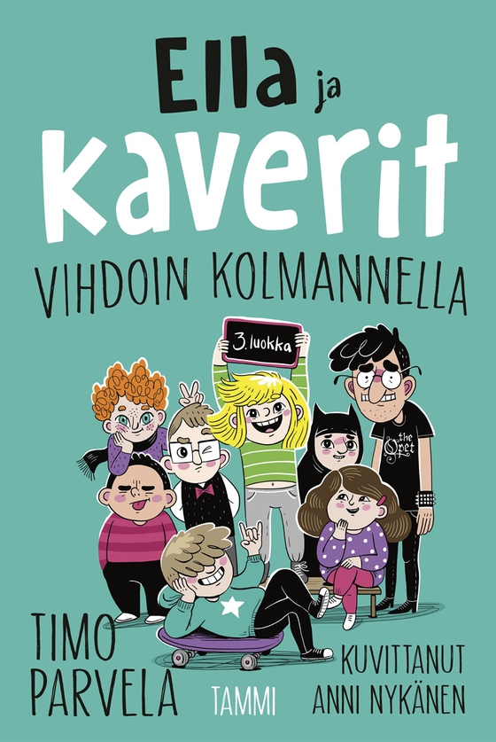 Ella ja kaverit vihdoin kolmannella (e-bok) av Timo Parvela