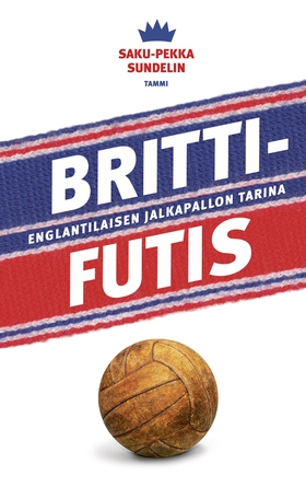 Brittifutis (e-bok) av Saku-Pekka Sundelin