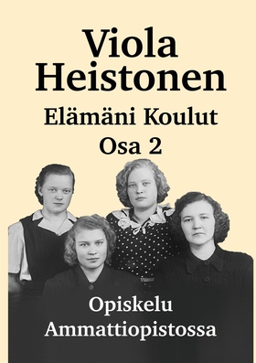 Elämäni Koulut Osa 2: Opiskelu ammattiopistossa