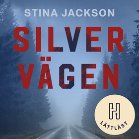 Silvervägen (lättläst) (ljudbok) av Stina Jacks