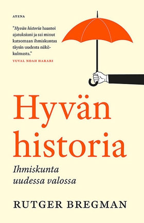 Hyvän historia (e-bok) av Rutger Bregman