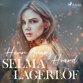 Herr Arne's Hoard (ljudbok) av Selma Lagerlöf