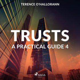 Trusts – A Practical Guide 4 (ljudbok) av Teren