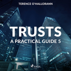 Trusts – A Practical Guide 5 (ljudbok) av Teren