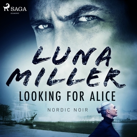 Looking for Alice (ljudbok) av Luna Miller