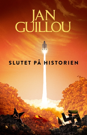slutet på historien (e-bok) av Jan Guillou