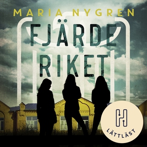 Fjärde riket (lättläst) (ljudbok) av Maria Nygr
