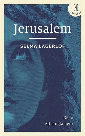 Jerusalem. Del 2 (lättläst) : Att längta hem (e