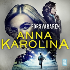 Försvararen (ljudbok) av Anna Karolina