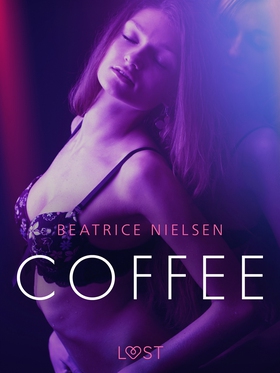 Coffee - Erotic Short Story (e-bok) av Beatrice