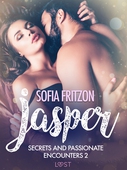 Jasper: Secrets and Passionate Encounters 2 - Erotic Short Story