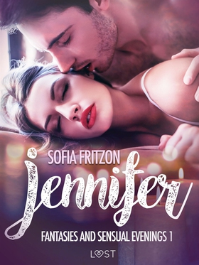 Jennifer: Fantasies and Sensual Evenings 1 - Er
