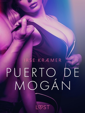 Puerto de Mogán - Erotic Short Story (e-bok) av