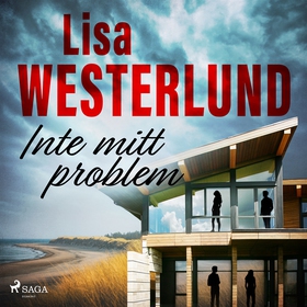 Inte mitt problem (ljudbok) av Lisa Westerlund