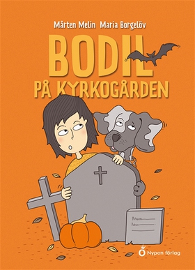 Bodil på kyrkogården (e-bok) av Mårten Melin