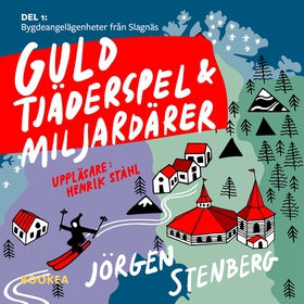 Guld, tjäderspel och miljardärer (ljudbok) av J