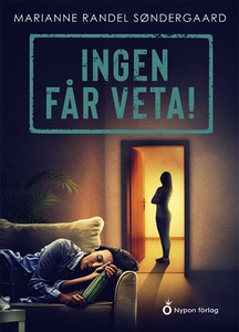 Ingen får veta! (e-bok) av Marianne Randel Sønd
