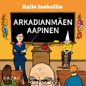 Arkadianmäen aapinen (ljudbok) av Kalle Isokall