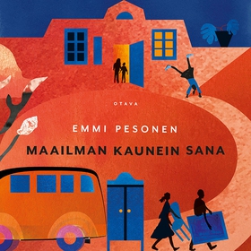 Maailman kaunein sana (ljudbok) av Emmi Pesonen