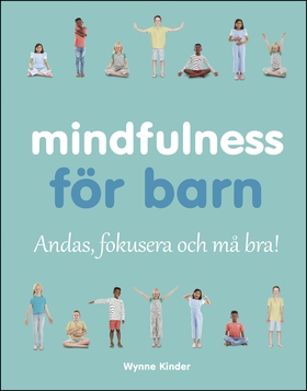 Mindfulness för barn (e-bok) av Wynne Kinder