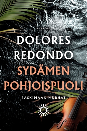 Sydämen pohjoispuoli (e-bok) av Dolores Redondo