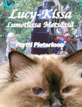 Lucy-Kissa Lumotussa Metsässä (e-bok) av Pertti